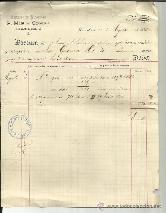 Facturas antiguas: FACTURA DE P. MIR Y COMP&ordf;. DEP&Oacute;SITO DE ALCOHOLES. BARCELONA. 1893