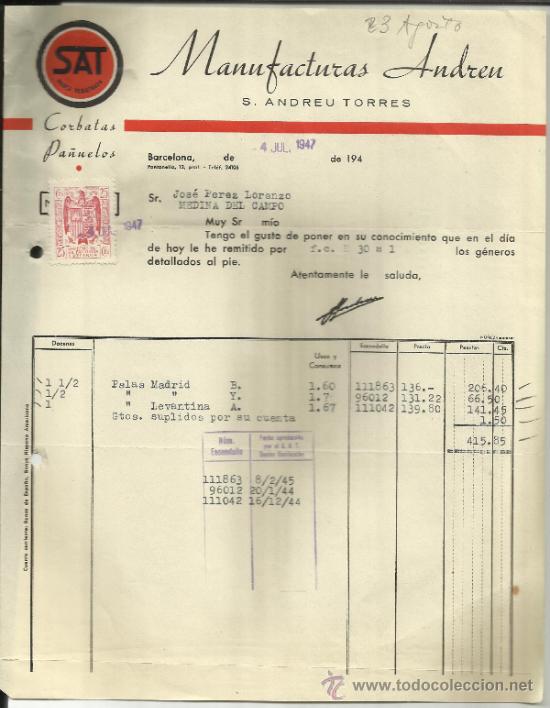 Factures anciennes: FACTURA DE MANUFACTURAS ANDREU. S. ANDREU TORRES. SAT. CORBATAS Y PA&Ntilde;UELOS.  BARCELONA. 1947