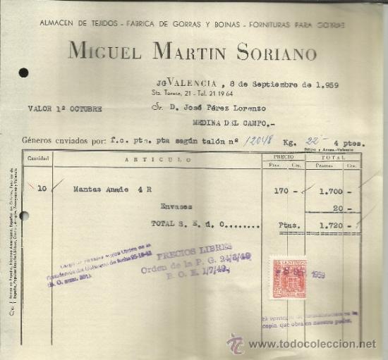 Factures anciennes: FACTURA DE MIGUEL MART&Iacute;N SORIANO. ALMAC&Eacute;N DE TEJIDOS. VALENCIA. 1959
