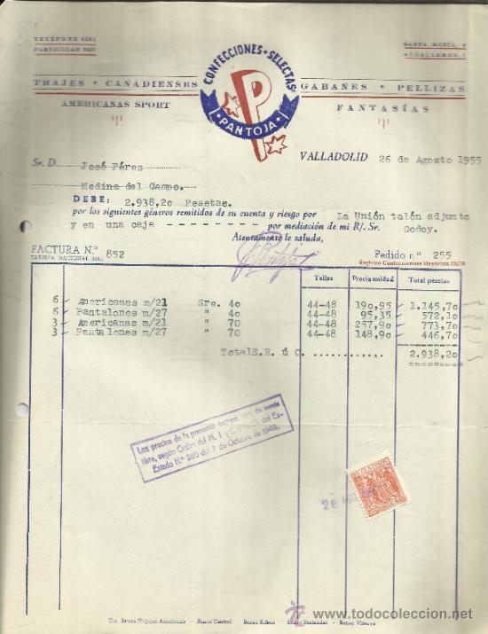 Old Invoices: FACTURA DE PANTOJA. CONFECCIONES SELECTAS. TRAJES CANADIENSES. GABANES. PELLIZAS. VALLADOLID. 1955