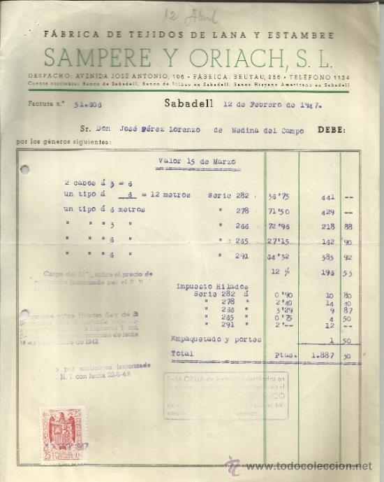 Old Invoices: FACTURA DE SAMPERE Y ORIACH. F&Aacute;BRICA DE TEJIDOS DE LANA Y ESTAMBRES. SABADELL. BARCELONA. 1947