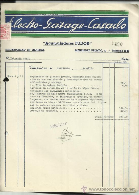 Fatture antiche: FACTURA DE ELECTRO-GARAGE-CASADO. ACUMULADORES TUDOR. VALLADOLID. 1952