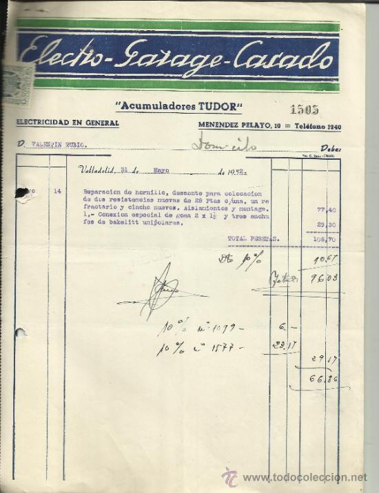 Fatture antiche: FACTURA DE ELECTRO-GARAGE-CASADO. ACUMULADORES TUDOR. VALLADOLID. 1952