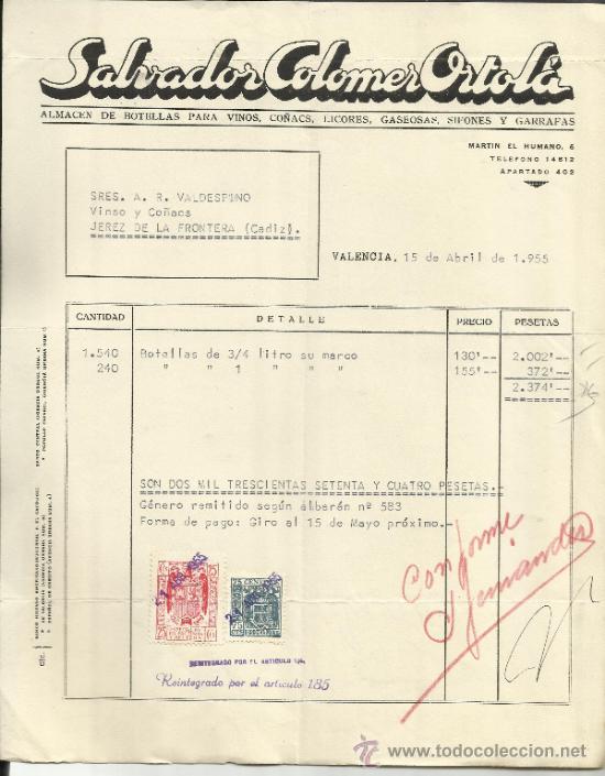 Fatture antiche: FACTURA DE SALVADOR COLOMER ORTOL&Aacute;. ALMAC&Eacute;N DE BOTELLAS PARA VINOS. VALENCIA. 1955