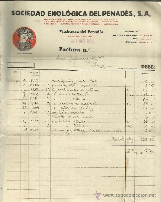 Fatture antiche: FACTURA DE SOCIEDAD ENOL&Oacute;GICA DEL PENAD&Egrave;S S.A.SEPSA VILLAFRANCA DEL PENAD&Egrave;S. BARCELONA. 1932