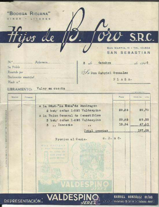 Alte Rechnungen: FACTURA DE HIJOS DE B. FORO S.R.C. BODEGAS RIOJANA. SAN SEBASTIAN. GUIP&Uacute;ZCOA. 1946
