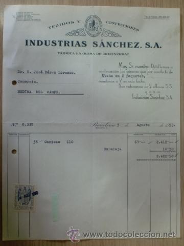 Factures anciennes: FACTURA DE INDUSTRIAS SANCHEZ, S. A. TEJIDOS Y CONFECCIONES. BARCELONA. AGOSTO 1953.