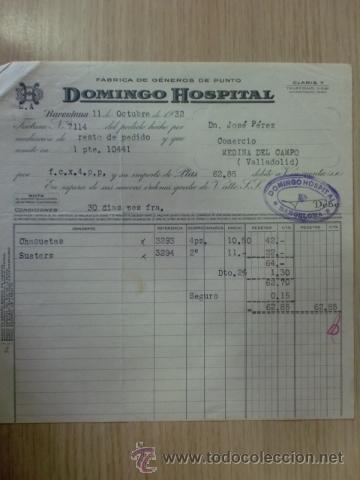 Factures anciennes: FACTURA DE DOMINGO HOSPITAL FABRICA DE GENEROS DE PUNTO. BARCELONA. OCTUBRE 1932.