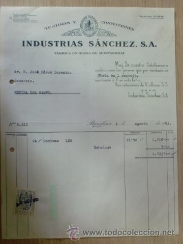 Facturas antiguas: FACTURA DE INDUSTRIAS SANCHEZ S. A. TEJIDOS Y CONFECCIONES. BARCELONA. AGOSTO 1953.