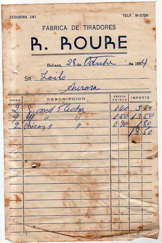 Facturas antiguas: FACTURA DE R. ROURE. FABRICA DE TIRADORES. HABANA - CUBA. 1954.