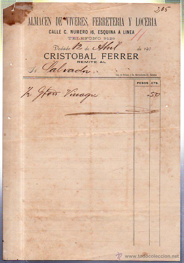 Facturas antiguas: FACTURA DE CRISTOBAL FERRE. ALMACEN DE VIVERES, FERRETERIA Y LOCERIA. VEDADO (CUBA). 1904