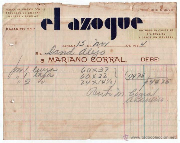 Facturas antiguas: FACTURA DE  EL AZOQUE. MARIANO CORRAL. FABRICA DE ESPEJOS CON TALLERES DE CURVAR... HABANA. 1954
