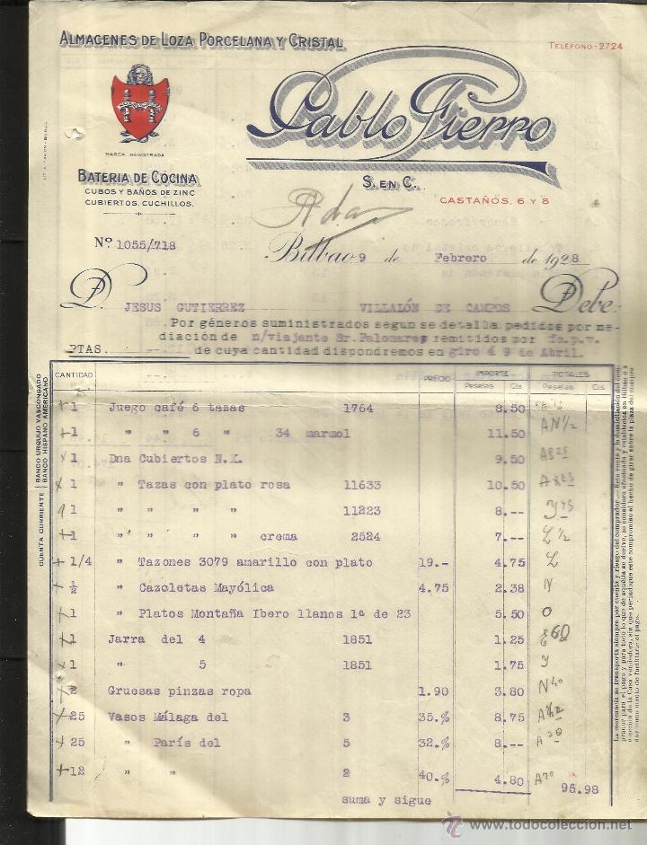 Old Invoices: FACTURA DE PABLO FIERRO. ALMACENES DE LOZA Y PORCELANA DE CRISTAL. BILBAO. 1928