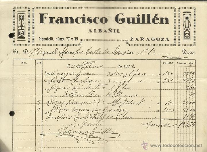 Alte Rechnungen: FACTURA DE FRANCISCO GUILL&Eacute;N. ALBA&Ntilde;IL. ZARAGOZA. 1932