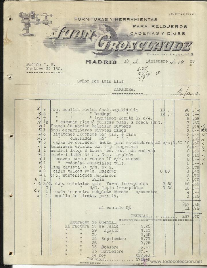 Alte Rechnungen: FACTURA DE JUAN GROSCLAUDE. FORNITURAS Y HERRAMIENTAS PARA RELOJES, CADENAS Y DIJES. MADRID. 1935