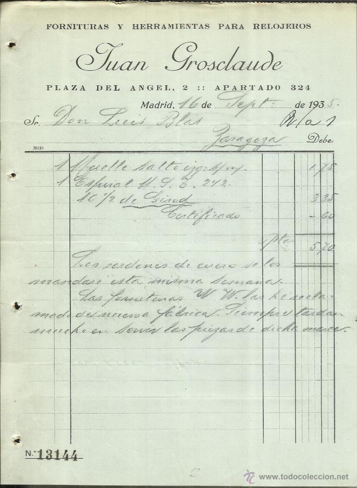 Alte Rechnungen: FACTURA DE JUAN GROSCLAUDE. FORNITURAS Y HERRAMIENTAS PARA RELOJEROS. MADRID. 1935