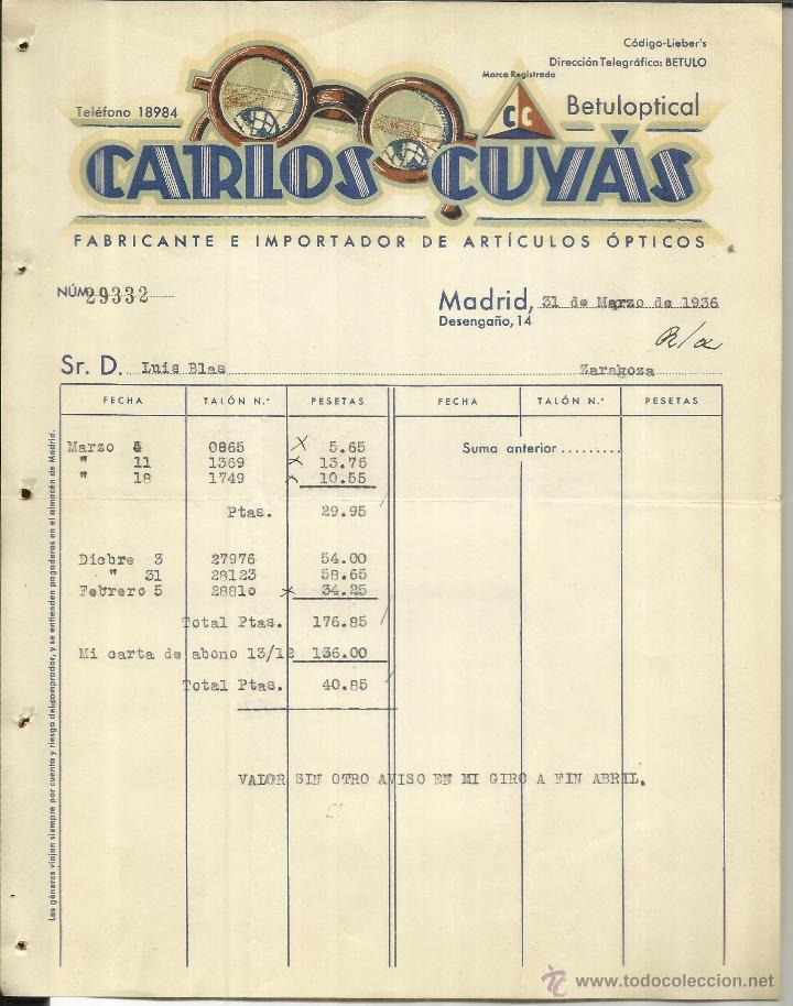 Alte Rechnungen: FACTURA DE CARLOS CUY&Aacute;S. FABRICANTE E IMPORTADOR DE ART&Iacute;CULOS &Oacute;PTICOS. BETULOPTICAL. MADRID. 1936