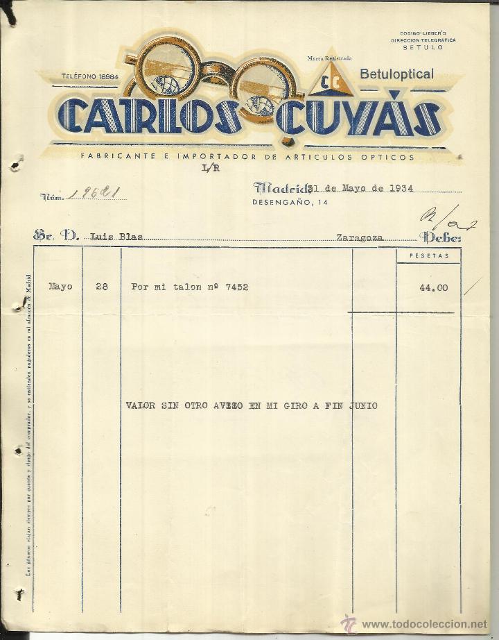 Alte Rechnungen: FACTURA DE CARLOS CUY&Aacute;S. FABRICANTE E IMPORTADOR DE ART&Iacute;CULOS &Oacute;PTICOS. BETULOPTICAL. MADRID. 1934