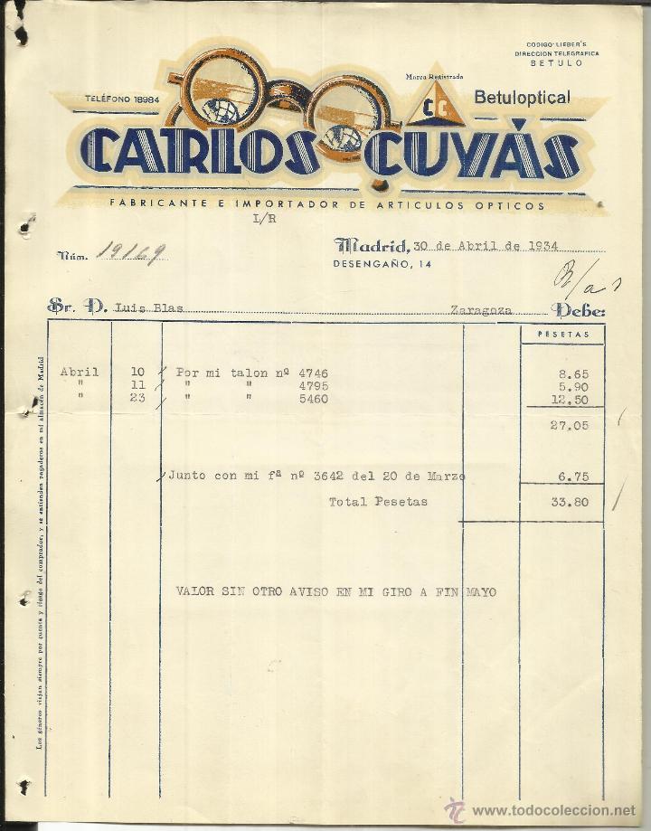 Alte Rechnungen: FACTURA DE CARLOS CUY&Aacute;S. FABRICANTE E IMPORTADOR DE ART&Iacute;CULOS &Oacute;PTICOS. BETULOPTICAL. MADRID. 1934