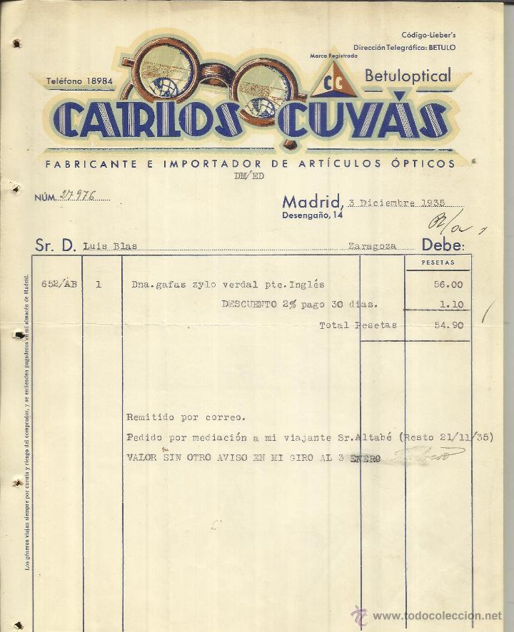 Alte Rechnungen: FACTURA DE CARLOS CUY&Aacute;S. FABRICANTE E IMPORTADOR DE ART&Iacute;CULOS &Oacute;PTICOS. BETULOPTICAL. MADRID. 1935