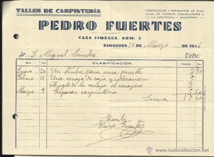 Old Invoices: FACTURA DE PEDRO FUERTES. TALLER DE CARPINTER&Iacute;A. ZARAGOZA. 1936