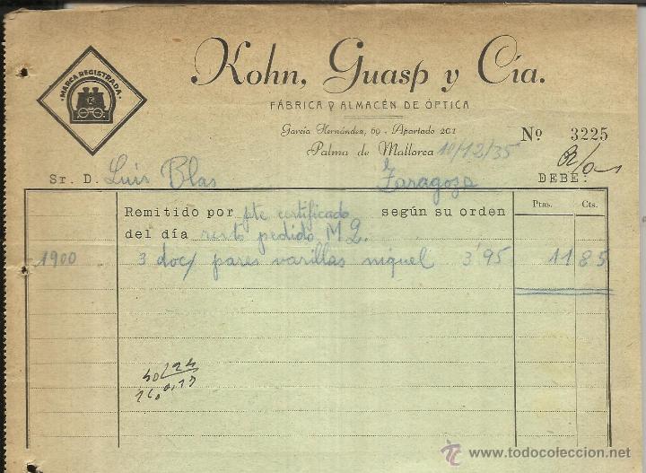 Facturas antiguas: FACTURA DE KOHN, GUASP Y C&Iacute;A. F&Aacute;BRICA Y ALMAC&Eacute;N DE &Oacute;PTICA. ZARAGOZA. 1935