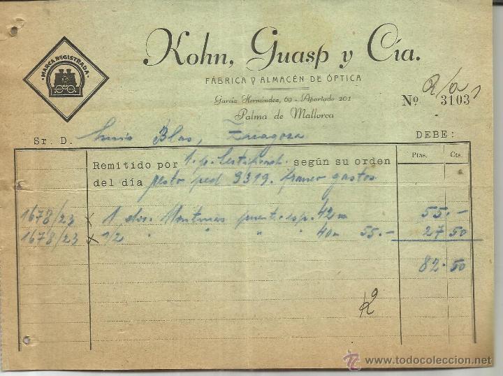 Facturas antiguas: FACTURA DE KOHN, GUASP Y C&Iacute;A. F&Aacute;BRICA Y ALMAC&Eacute;N DE &Oacute;PTICA. ZARAGOZA.