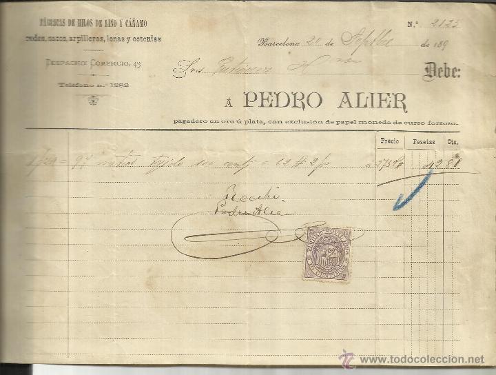 Old Invoices: FACTURA DE PEDRO ALIER. F&Aacute;BRICAS DE HILOS DE LINO Y C&Aacute;&Ntilde;AMO. BARCELONA.