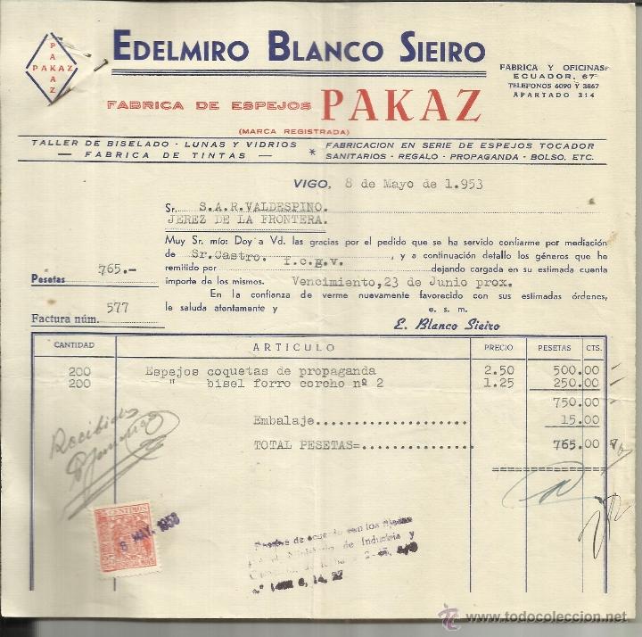 Old Invoices: FACTURA DE EDELMIRO BLANCO SIEIRO. F&Aacute;BRICA DE ESPEJOS PAKAZ. VIGO. 1953