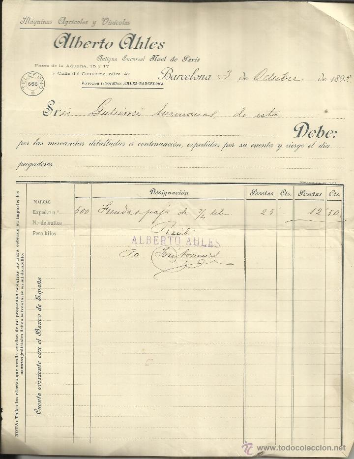 Old Invoices: FACTURA DE ALBERTO AHLES. M&Aacute;QUINAS AGR&Iacute;COLAS Y VIN&Iacute;COLAS. BARCELONA. 1892