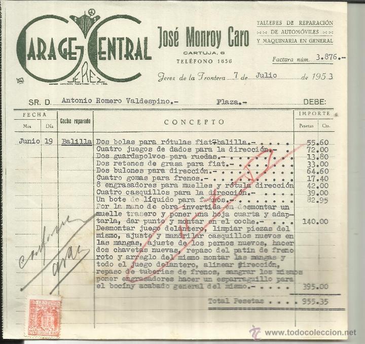 Alte Rechnungen: FACTURA DE JOS&Eacute; MONRAY CARO. GARAGE CENTRAL. JEREZ DE LA FRONTERA. C&Aacute;DIZ. 1953