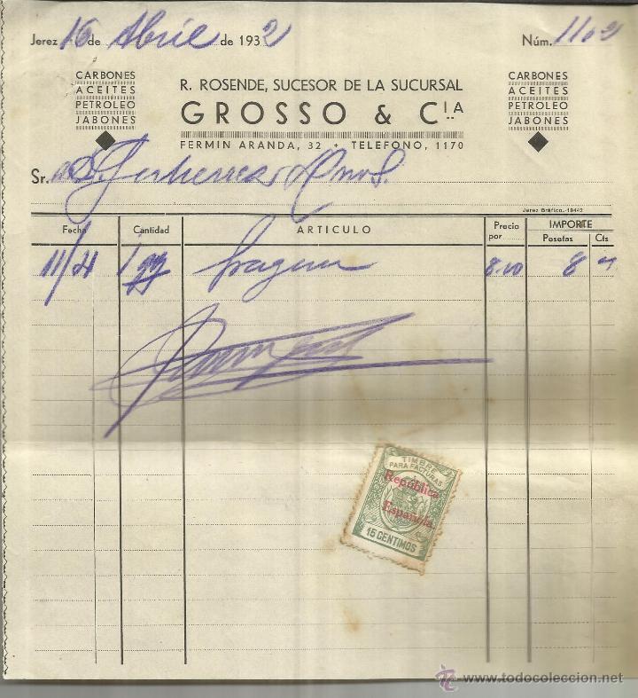 Factures anciennes: FACTURA DE R. ROSENDE, SUCESOR DE LA SUCURSAL GROSSO & C&ordf;. JEREZ DE LA FRONTERA. C&Aacute;DIZ. 1932