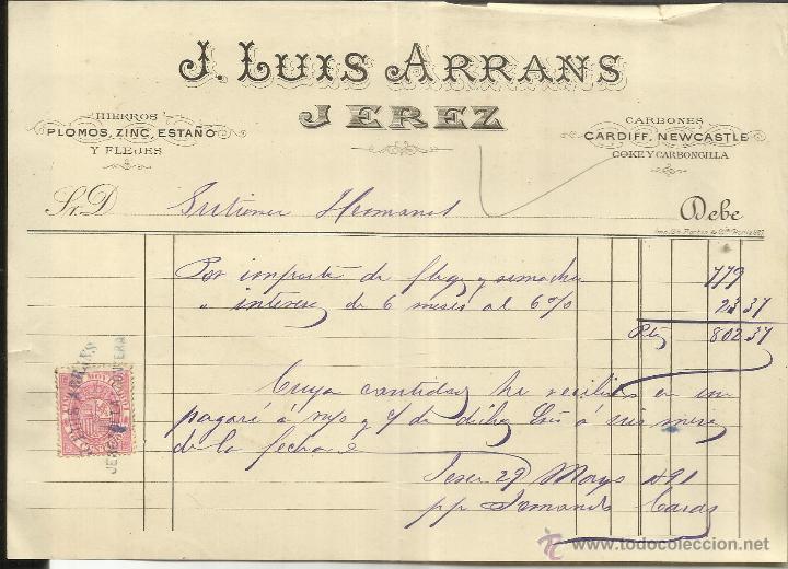 Old Invoices: FACTURA DE J. LUIS ARRANS. HIERRO. ZINC. ESTA&Ntilde;O. JEREZ. C&Aacute;DIZ. 1891