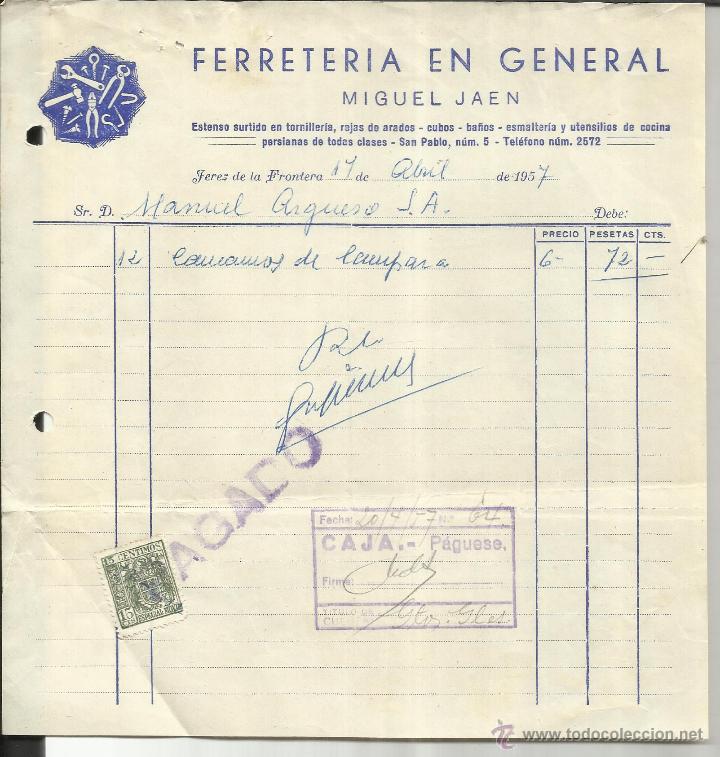 Old Invoices: FACTURA DE MIGUEL JAEN. FERRETER&Iacute;A EN GENERAL. JEREZ DE LA FRONTERA. C&Aacute;DIZ. 1957