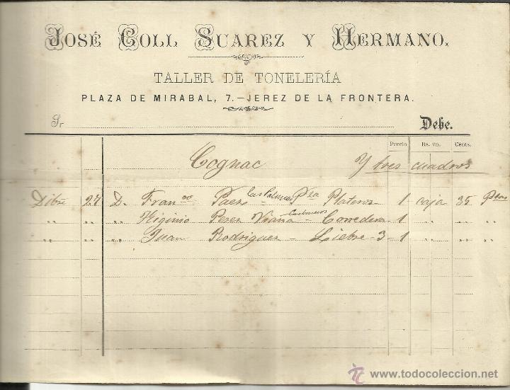 Old Invoices: FACTURA DE JOS&Eacute; COLL SUAREZ Y HERMANO. TALLER DE TONELER&Iacute;A. JEREZ DE LA FRONTERA. C&Aacute;DIZ.