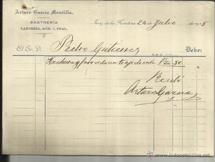 Old Invoices: FACTURA DE ARTURO GARC&Iacute;A MONTILLA. SASTRER&Iacute;A. JEREZ DE LA FRONTERA. C&Aacute;DIZ. 1915