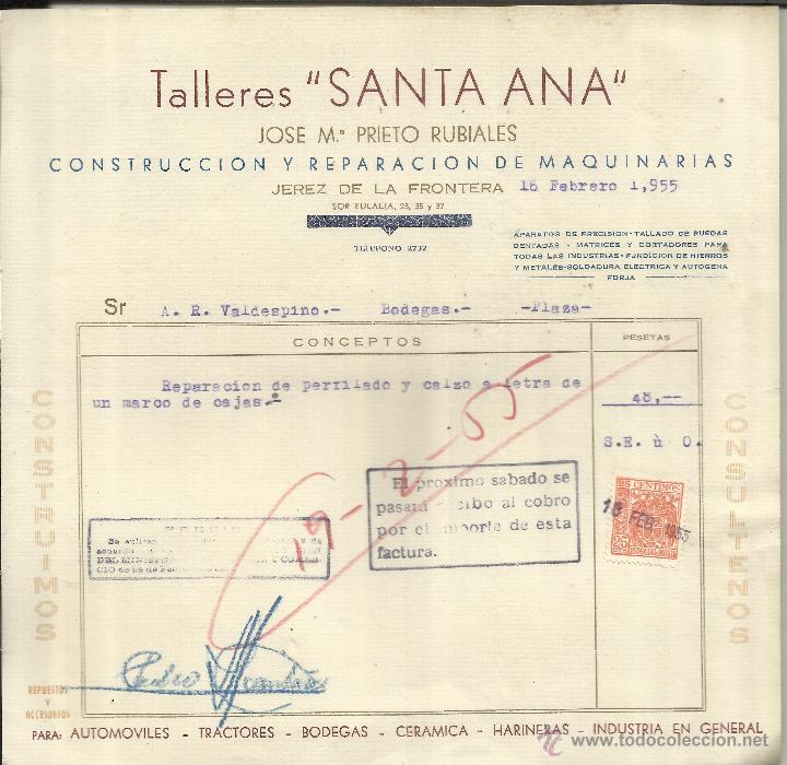 Alte Rechnungen: FACTURA DE TALLERES SANTA ANA. JOSE M&ordf; PRIETO RUBIALES. JEREZ DE LA FRONTERA. C&Aacute;DIZ. 1955