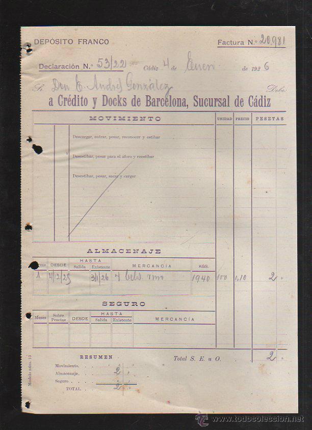 Factures anciennes: DEPOSITO FRANCO. CADIZ. FACTURA A CREDITO Y DOCKS DE BARCELONA. 1926