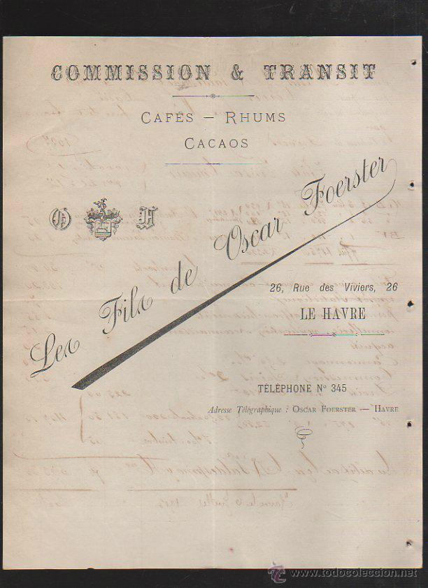 Factures anciennes: LES FILS DE OSCAR FOERSTER. COMISIONES Y TRANSITOS. CAFES, RON Y CACAOS. CUENTA DE GASTOS. 1903. VER