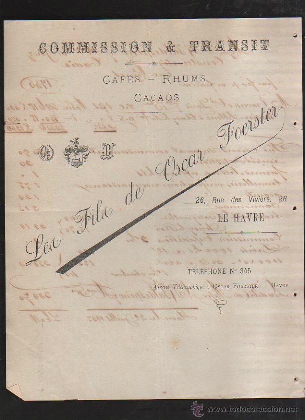 Factures anciennes: LES FILS DE OSCAR FOERSTER. COMISIONES Y TRANSITOS. CAFES, RON Y CACAOS. CUENTA DE GASTOS. 1903. VER