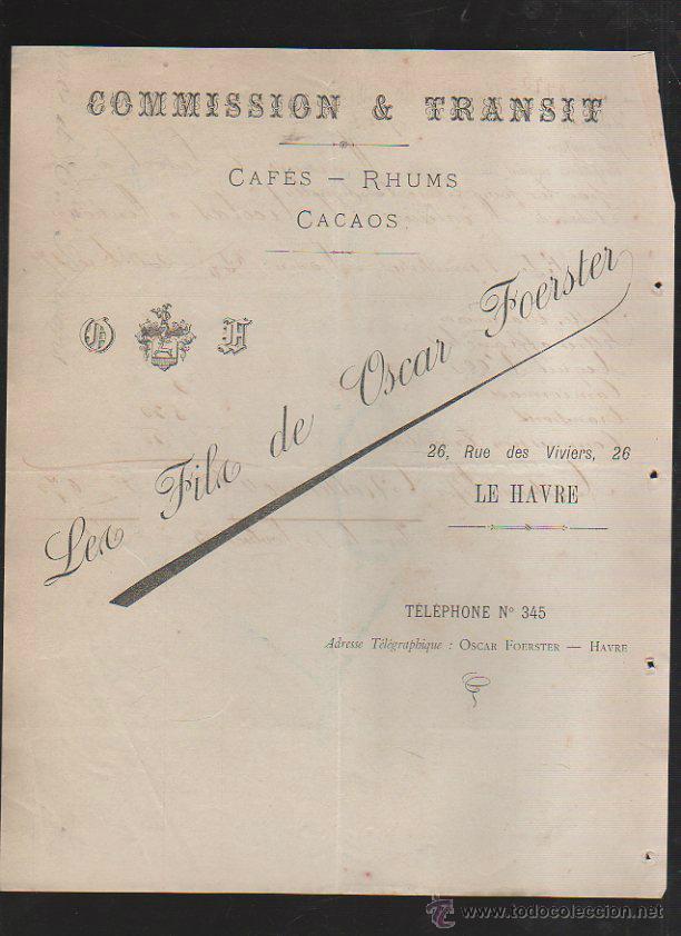 Alte Rechnungen: LES FILS DE OSCAR FOERSTER. COMISIONES Y TRANSITOS. CAFES, RON Y CACAOS. CUENTA DE GASTOS. 1903. VER