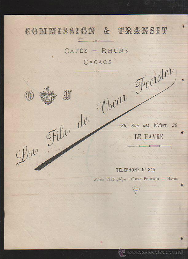Alte Rechnungen: LES FILS DE OSCAR FOERSTER. COMISIONES Y TRANSITOS. CAFES, RON Y CACAOS. CUENTA DE GASTOS. 1903. VER