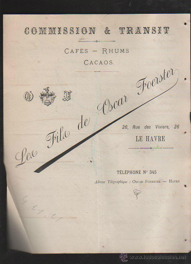 Alte Rechnungen: LES FILS DE OSCAR FOERSTER. COMISIONES Y TRANSITOS. CAFES, RON Y CACAOS. CUENTA DE GASTOS. 1903. VER