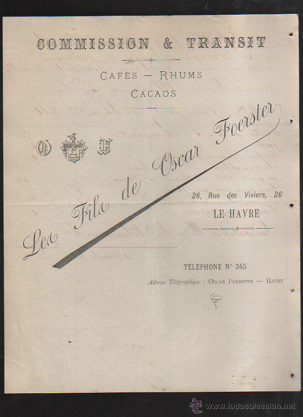 Alte Rechnungen: LES FILS DE OSCAR FOERSTER. COMISIONES Y TRANSITOS. CAFES, RON Y CACAOS. CUENTA DE GASTOS. 1903. VER