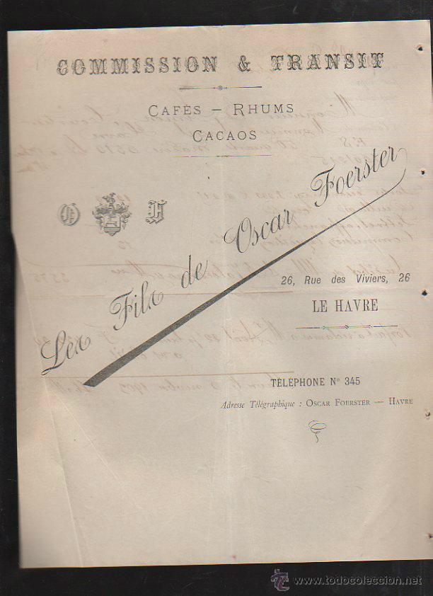Alte Rechnungen: LES FILS DE OSCAR FOERSTER. COMISIONES Y TRANSITOS. CAFES, RON Y CACAOS. CUENTA DE GASTOS. 1903. VER