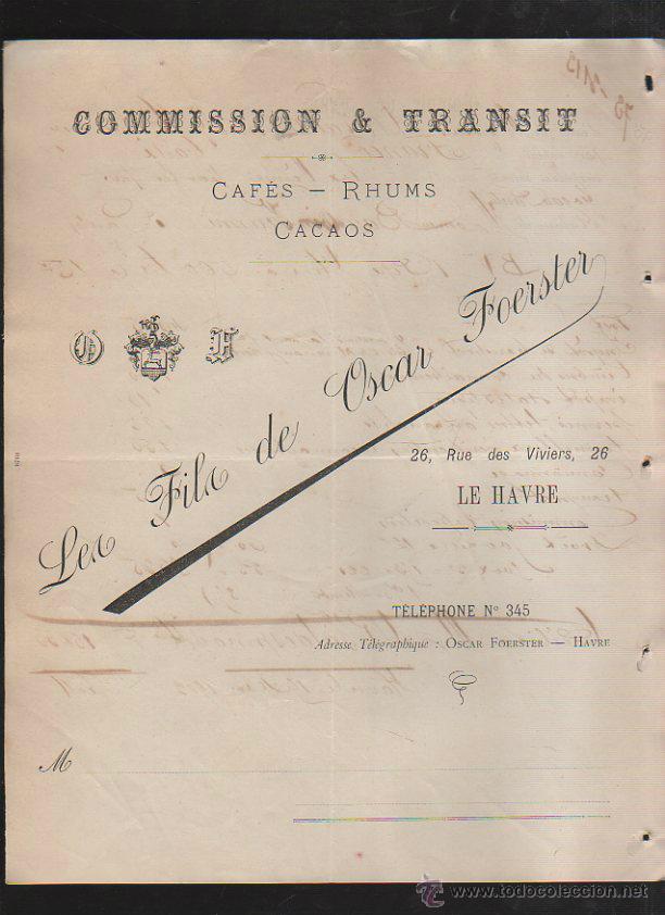 Factures anciennes: LES FILS DE OSCAR FOERSTER. COMISIONES Y TRANSITOS. CAFES, RON Y CACAOS. CUENTA DE GASTOS. 1903. VER