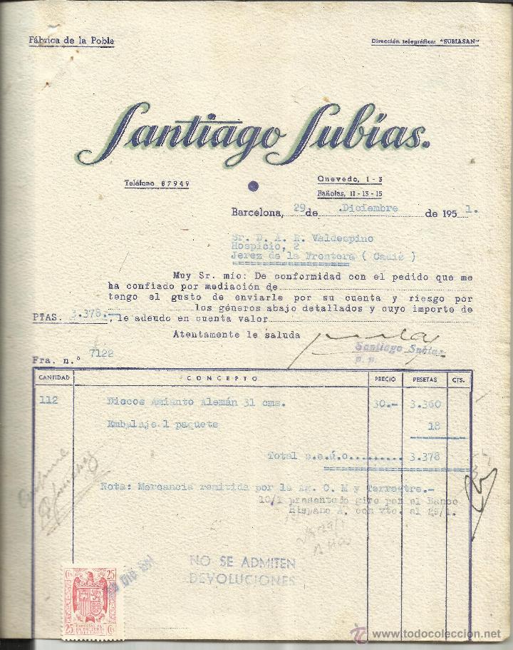 Old Invoices: FACTURA DE SANTIAGO SUB&Iacute;AS. F&Aacute;BRICA DE LA POBLA. BARCELONA. 1951