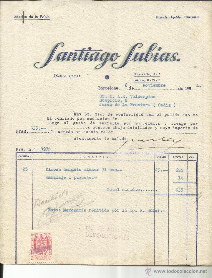 Old Invoices: FACTURA DE SANTIAGO SUB&Iacute;AS. F&Aacute;BRICA DE LA POBLA. BARCELONA. 1951