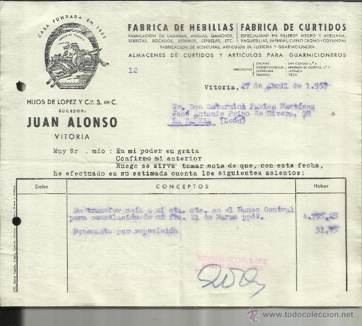 Fatture antiche: FACTURA DE JUAN ALONSO. HIJOS DE L&Oacute;PEZ Y C&ordf;. SUCESOR DE JUAN ALONSO. VITORIA. 1957
