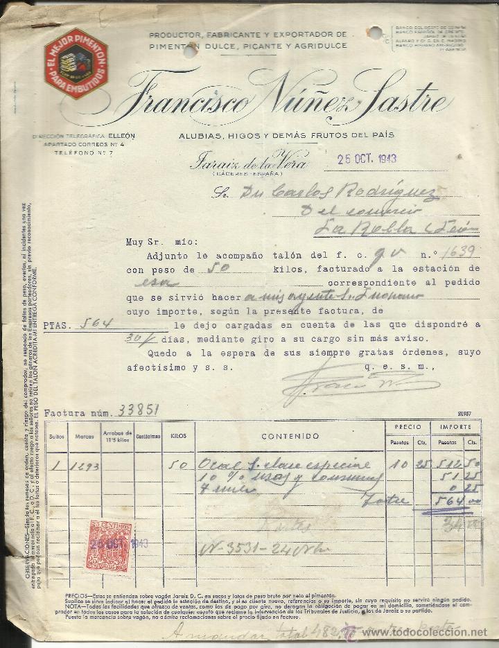 Old Invoices: FACTURA DE FRANCISCO N&Uacute;&Ntilde;EZ SASTRE. ALUBIAS, HIGOS. JARAIZ DE LA VERA. C&Aacute;CERES. 1943